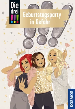 Abbildung von Heger | Die drei !!!, 117, Geburtstagsparty in Gefahr | 1. Auflage | 2026 | beck-shop.de