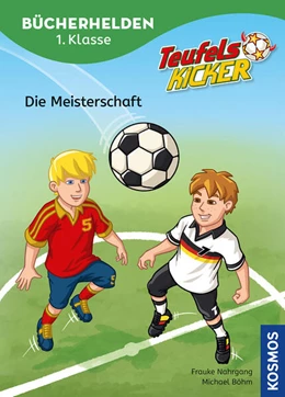 Abbildung von Nahrgang | Teufelskicker, Bücherhelden 1. Klasse, Die Meisterschaft | 1. Auflage | 2026 | beck-shop.de