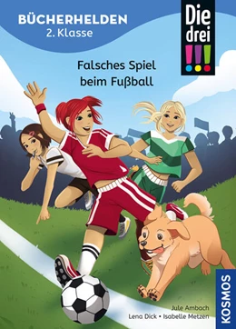 Abbildung von Ambach | Die drei !!!, Bücherhelden 2. Klasse, Falsches Spiel beim Fußball | 1. Auflage | 2026 | beck-shop.de