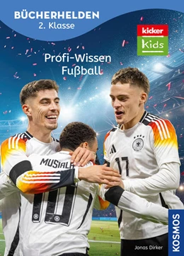 Abbildung von Dirker | kicker Kids, Profi-Wissen Fußball | 1. Auflage | 2026 | beck-shop.de