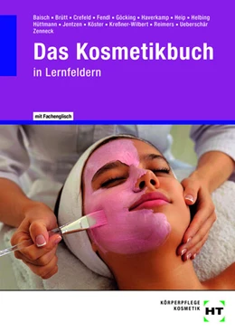 Abbildung von Baisch / Brütt | Das Kosmetikbuch in Lernfeldern | 1. Auflage | 2025 | beck-shop.de