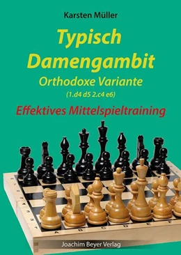 Abbildung von Müller | Typisch Damengambit - Orthodoxe Variante | 1. Auflage | 2025 | beck-shop.de