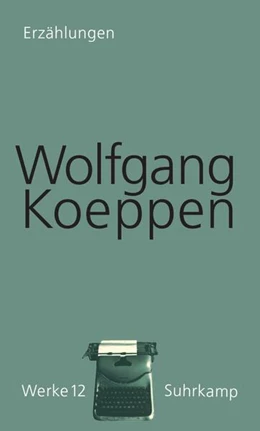 Abbildung von Koeppen | Werke in 16 Bänden | 1. Auflage | 2026 | beck-shop.de