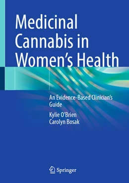 Abbildung von O'Brien / Bosak | Medicinal Cannabis in Women's Health | 1. Auflage | 2025 | beck-shop.de