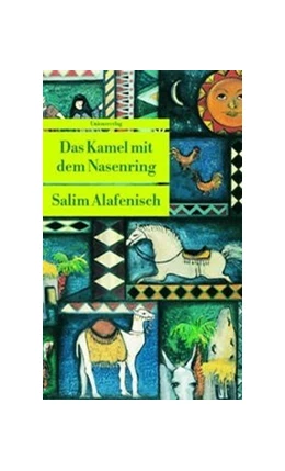 Abbildung von Alafenisch, Salim | Das Kamel mit dem Nasenring | 5. Auflage | 2025 | beck-shop.de