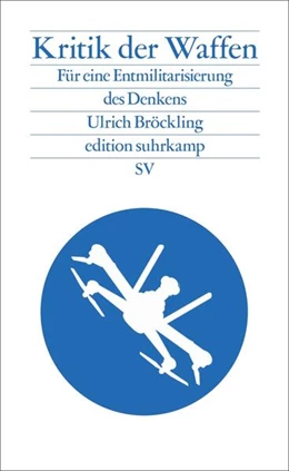 Abbildung von Bröckling | Kritik der Waffen | 1. Auflage | 2026 | beck-shop.de