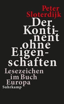 Abbildung von Sloterdijk | Der Kontinent ohne Eigenschaften | 1. Auflage | 2026 | beck-shop.de