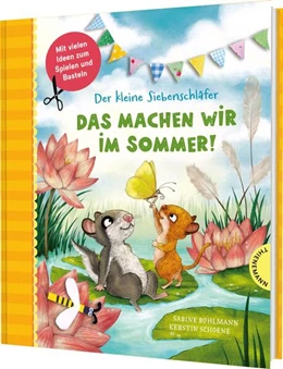 Abbildung von Bohlmann | Der kleine Siebenschläfer: Das machen wir im Sommer! | 1. Auflage | 2026 | beck-shop.de