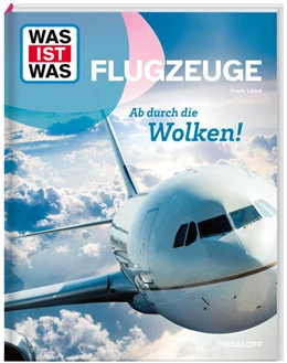 Abbildung von Littek | WAS IST WAS Flugzeuge. Ab durch die Wolken! | 1. Auflage | 2026 | beck-shop.de