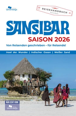 Abbildung von Schlegel / Unterwegs Verlag GmbH | Unterwegs Verlag Reiseführer Sansibar | 1. Auflage | 2025 | beck-shop.de