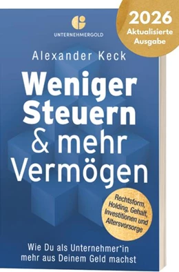 Abbildung von Keck | Weniger Steuern & mehr Vermögen | 5. Auflage | 2026 | beck-shop.de