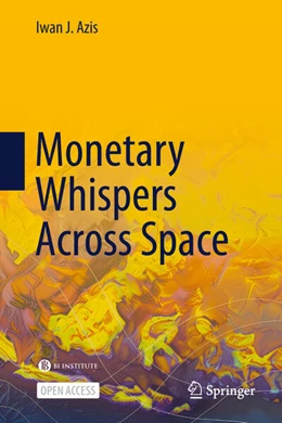 Abbildung von Azis | Monetary Whispers Across Space | 1. Auflage | 2026 | beck-shop.de