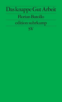 Abbildung von Butollo | Das knappe Gut Arbeit | 1. Auflage | 2026 | beck-shop.de