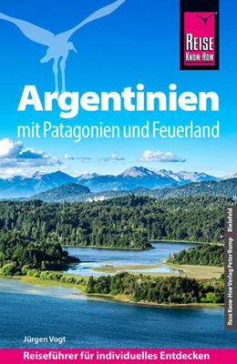 Abbildung von Vogt | Reise Know-How Reiseführer Argentinien mit Patagonien und Feuerland | 13. Auflage | 2025 | beck-shop.de