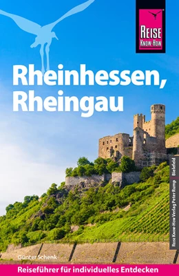 Abbildung von Schenk | Reise Know-How Reiseführer Rheinhessen, Rheingau | 4. Auflage | 2026 | beck-shop.de