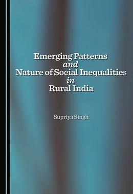 Abbildung von Singh | Emerging Patterns and Nature of Social Inequalities in Rural India | 1. Auflage | 2025 | beck-shop.de