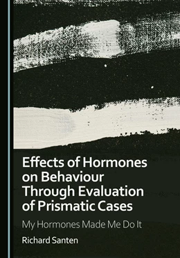 Abbildung von Santen | Effects of Hormones on Behaviour Through Evaluation of Prismatic Cases | 1. Auflage | 2025 | beck-shop.de