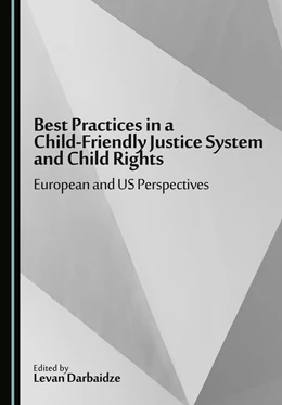 Abbildung von Darbaidze | Best Practices in a Child-Friendly Justice System and Child Rights | 1. Auflage | 2026 | beck-shop.de