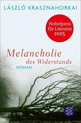 Abbildung von Krasznahorkai | Melancholie des Widerstands | 1. Auflage | 2025 | beck-shop.de