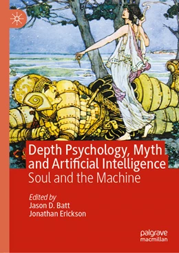 Abbildung von Batt / Erickson | Depth Psychology, Myth and Artificial Intelligence | 1. Auflage | 2025 | beck-shop.de
