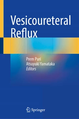 Abbildung von Puri / Yamataka | Vesicoureteral Reflux | 1. Auflage | 2025 | beck-shop.de