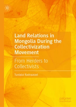Abbildung von Radnaased | Land Relations in Mongolia During the Collectivization Movement | 1. Auflage | 2025 | beck-shop.de