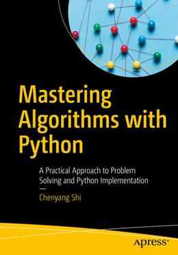 Abbildung von Shi | Mastering Algorithms with Python | 1. Auflage | 2025 | beck-shop.de