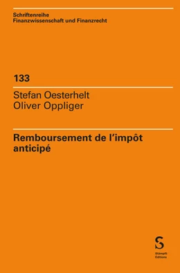 Abbildung von Oesterhelt / Oppliger | Remboursement de l'impôt anticipé | 1. Auflage | 2025 | beck-shop.de