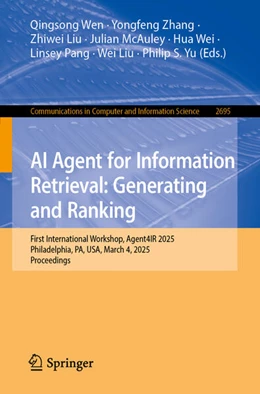 Abbildung von Wen / Zhang | AI Agent for Information Retrieval: Generating and Ranking | 1. Auflage | 2026 | beck-shop.de