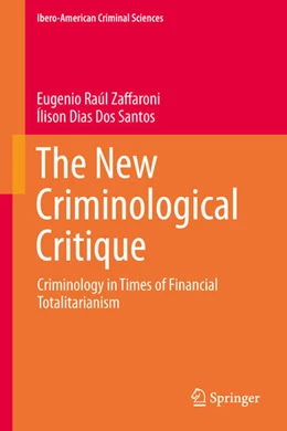 Abbildung von Zaffaroni / Dias Dos Santos | The New Criminological Critique | 1. Auflage | 2026 | beck-shop.de