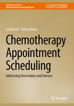 Abbildung von Gul / Karsu | Chemotherapy Appointment Scheduling | 1. Auflage | 2026 | beck-shop.de