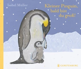 Abbildung von Müller | Kleiner Pinguin, bald bist du groß! | 1. Auflage | 2026 | beck-shop.de