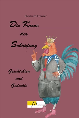 Abbildung von Kreuzer | Die Krone der Schöpfung | 1. Auflage | 2025 | beck-shop.de
