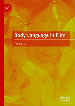 Abbildung von Yang | Body Language in Film | 1. Auflage | 2026 | beck-shop.de
