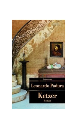 Abbildung von Padura, Leonardo | Ketzer | 5. Auflage | 2025 | beck-shop.de