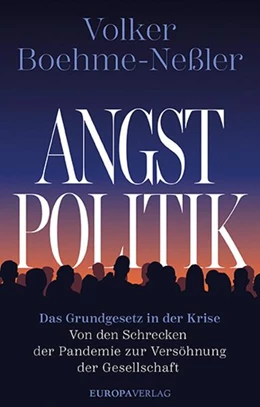 Abbildung von Boehme-Neßler | Angstpolitik | 1. Auflage | 2025 | beck-shop.de
