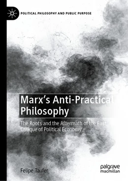 Abbildung von Taufer | Marx's Anti-Practical Philosophy | 1. Auflage | 2026 | beck-shop.de