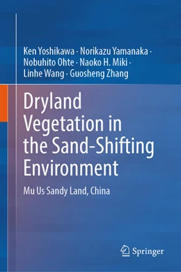 Abbildung von Yoshikawa / Yamanaka | Dryland Vegetation in the Sand-Shifting Environment | 1. Auflage | 2026 | beck-shop.de