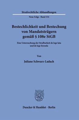 Abbildung von Schwarz-Ladach | Bestechlichkeit und Bestechung von Mandatsträgern gemäß § 108e StGB | 1. Auflage | 2025 | beck-shop.de