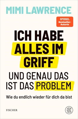 Abbildung von Lawrence | Ich habe alles im Griff - und genau das ist das Problem | 1. Auflage | 2026 | beck-shop.de