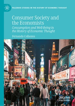 Abbildung von Collantes | Consumer Society and the Economists | 1. Auflage | 2025 | beck-shop.de