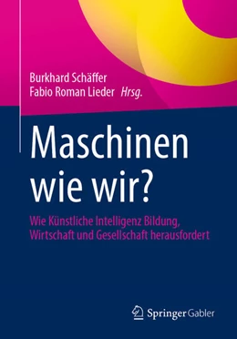 Abbildung von Schäffer / Lieder | Maschinen wie wir? | 1. Auflage | 2025 | beck-shop.de