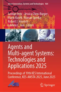Abbildung von Jezic / Chen-Burger | Agents and Multi-agent Systems: Technologies and Applications 2025 | 1. Auflage | 2026 | beck-shop.de