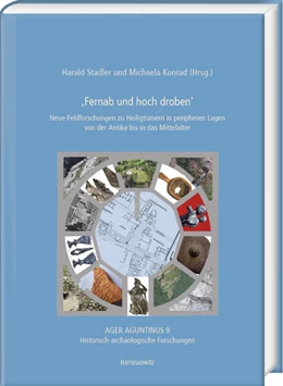 Abbildung von Stadler / Konrad | 'Fernab und hoch droben'. Neue Feldforschungen zu Heiligtümern in peripheren Lagen von der Antike bis in das Mittelalter | 1. Auflage | 2026 | beck-shop.de