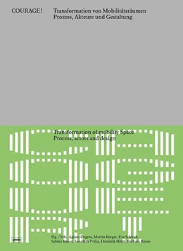 Abbildung von Degros / Berger | Courage! Transformation von Mobilitätsräumen | 1. Auflage | 2026 | beck-shop.de