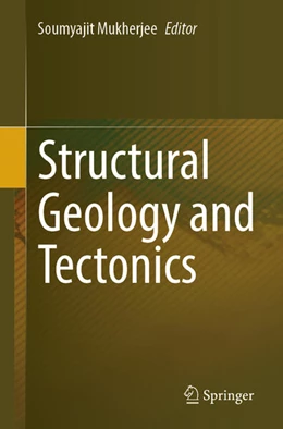 Abbildung von Mukherjee | Structural Geology and Tectonics | 1. Auflage | 2026 | beck-shop.de