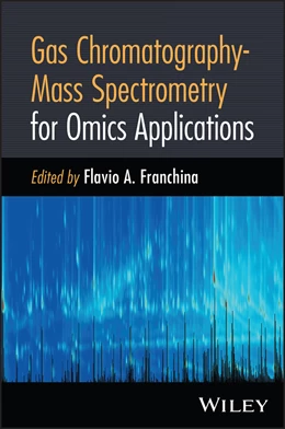 Abbildung von Franchina | Gas Chromatography-Mass Spectrometry for Omics Applications | 1. Auflage | 2026 | beck-shop.de