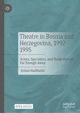 Abbildung von Halilba¿i¿ | Theatre in Bosnia and Herzegovina, 1992-1995 | 1. Auflage | 2026 | beck-shop.de
