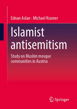 Abbildung von Aslan / Kramer | Islamist antisemitism | 1. Auflage | 2026 | beck-shop.de