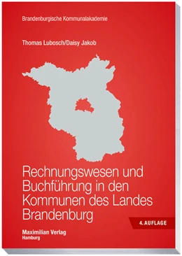 Abbildung von Lubosch / Jakob | Rechnungswesen und Buchführung in den Kommunen des Landes Brandenburg | 4. Auflage | 2025 | beck-shop.de